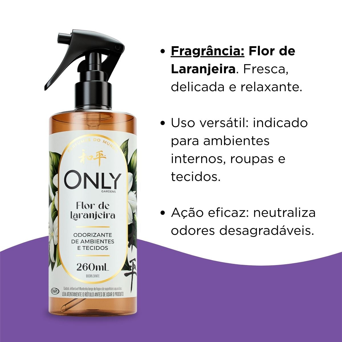 Odorizador de Ambientes E Tecidos 260ml Flor De Laranjeira Only